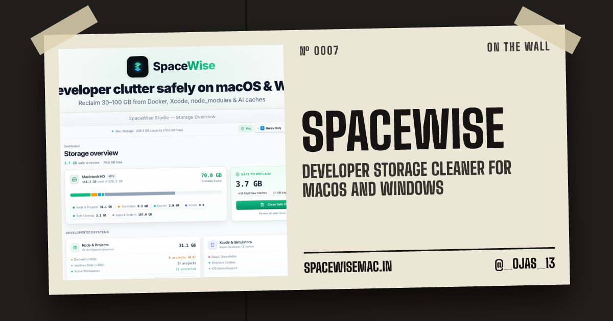 SpaceWise — Developer Storage cleaner for MacOS and Windows SpaceWise (spacewisemac.in) is on the…